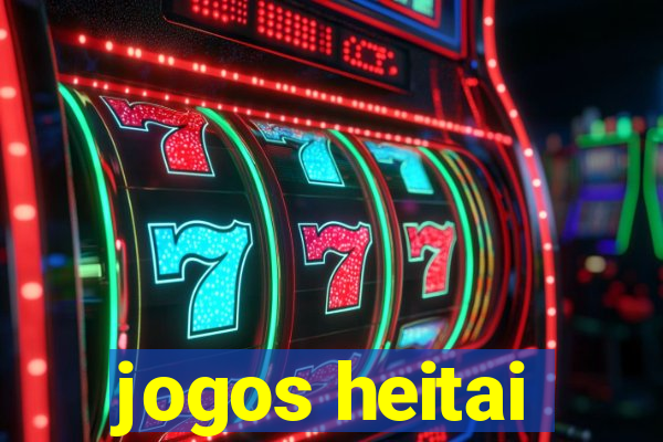 jogos heitai